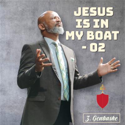 JESUS IS IN MY BOAT - 02