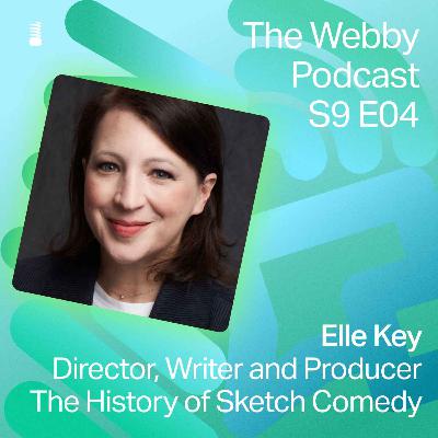 S10 E3: Elle Key on The History of Sketch Comedy