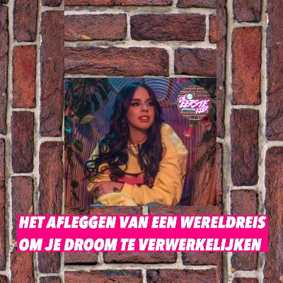 De Eerste Keer: het afleggen van een wereldreis om je droom te verwerkelijken