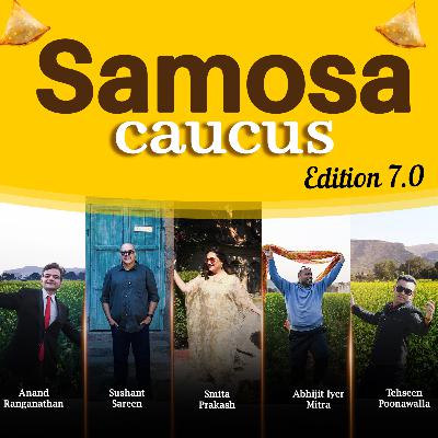 EP-374 | The 'Real' Samosa Caucus 7.0 Edition | Abhijit, Anand, Sushant & Tehseen