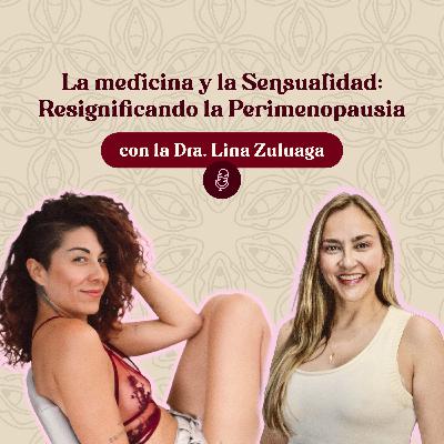 La Medicina y la Sensualidad : Resignificando la Peri