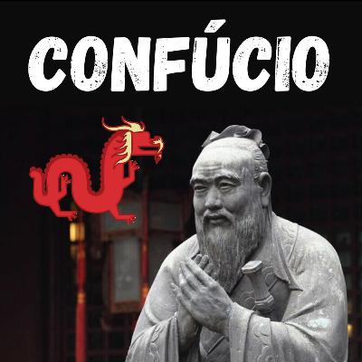 Confúcio - O atemporal pensador Chinês