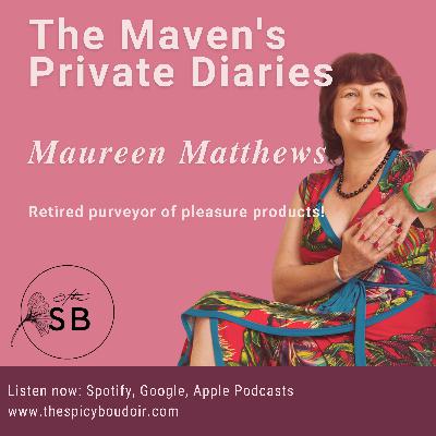 Maureen Matthews, Retired Purveyor of Pleasure Products