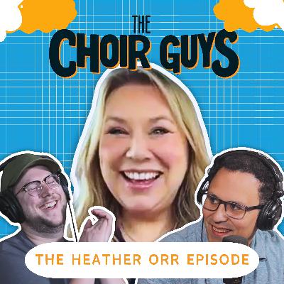 Heather Orr's Treble Tactics, Vocal Pedagogy Deep Dive, and Strange Guilty Pleasures | Ep 13