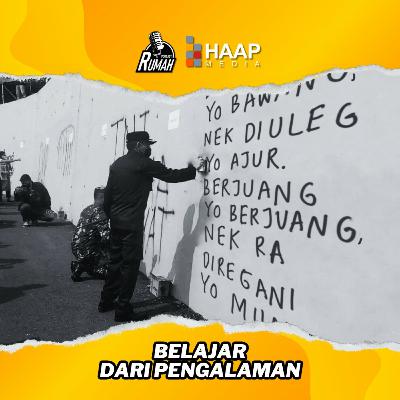 S7E22: BELAJAR DARI PENGALAMAN (Ft. Haap Media)
