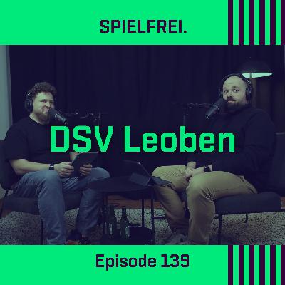 Episode 139 - DSV Leoben