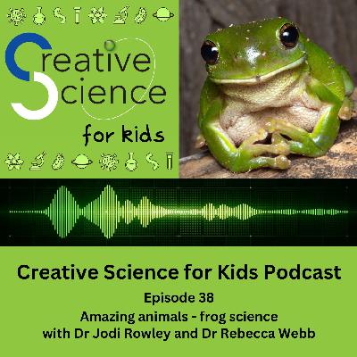 Amazing animals – frog science with Dr Jodi Rowley and Dr Rebecca Webb