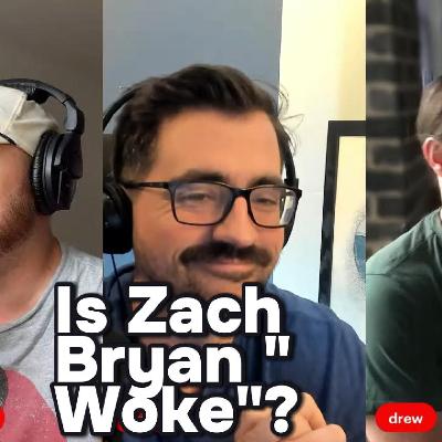 Are "Patriots" Trying To "Cancel" Zach Bryan For Being "Woke?" (also Saudi Arabia Sucks and More!)
