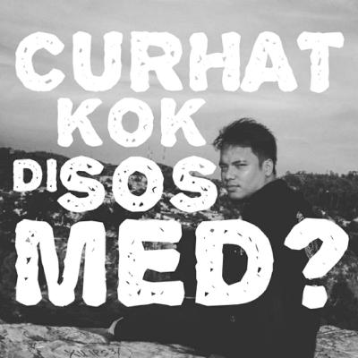 CURHAT KOK DI SOSMED