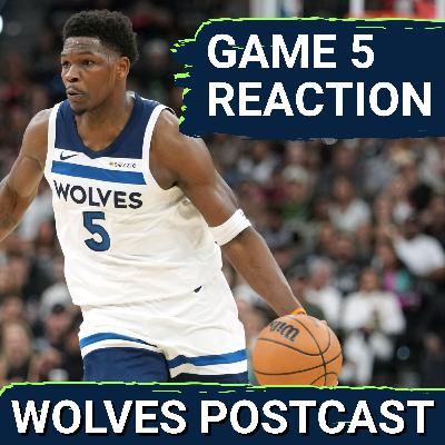 WOLVES POSTCAST: T-Wolves DIG THEMSELVES INTO TROUBLE As Spurs Take Game 5, 126-97 WOLVES POSTCAST: T-Wolves DIG THEMSELVES INTO TROUBLE As Spurs Take Game 5, 126-97