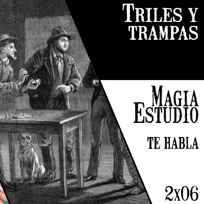 Magia Estudio te habla 2x 06: Marlo, triles y mentalismos
