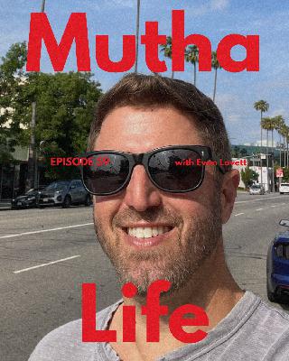 Episode 59: Evan Lovett: The Valley Boy’s Love Letter