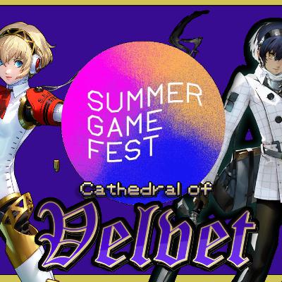 Atlus to be at SUMMER GAME FEST | Cathedral of Velvet Podcast #31 Atlus to be at SUMMER GAME FEST | Cathedral of Velvet Podcast #31