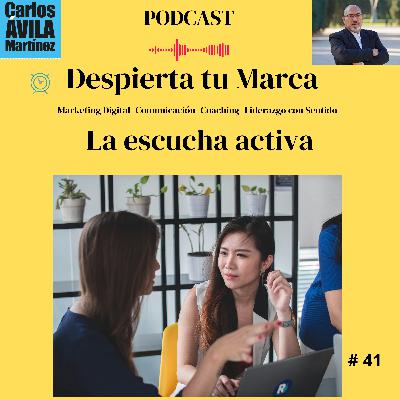 La escucha activa La escucha activa