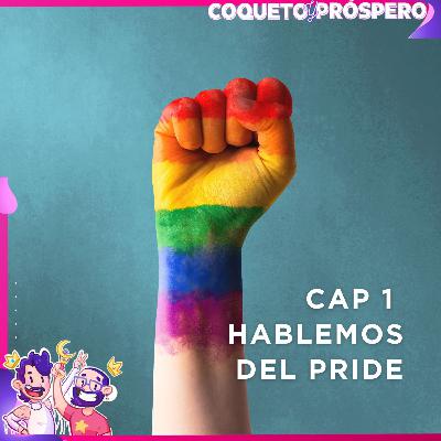 Capítulo 1 - Hablemos del pride