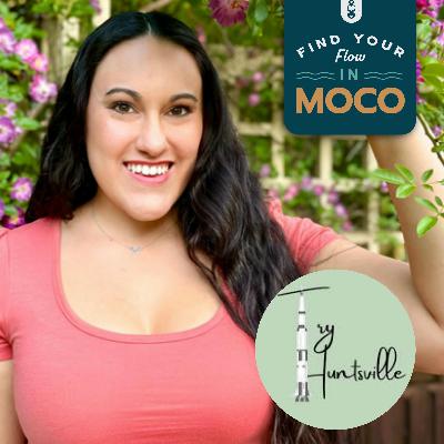 77: Find your Flow: Bleisure & Beyond with Try Huntsville