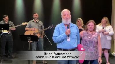 DOUBLE LUNG TRANSPLANT TESTIMONY - Brian & Loni Macomber - Video DOUBLE LUNG TRANSPLANT TESTIMONY - Brian & Loni Macomber - Video