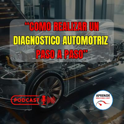 "Como realizar un diagnostico automotriz paso a paso" (para talleres)