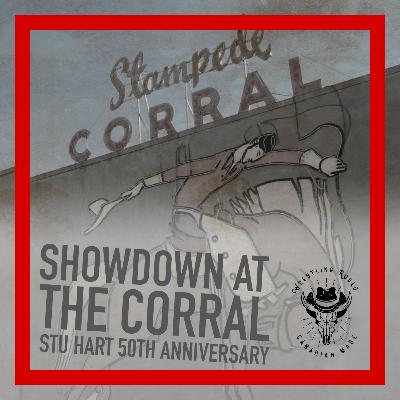Showdown At The Corral: Stu Hart 50th Anniversary