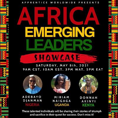 Africa Emerging Leaders Showcase 2021 - Adebayo, Donna and Mimi Africa Emerging Leaders Showcase 2021 - Adebayo, Donna and Mimi