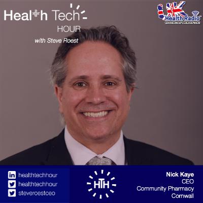 Ep117: Can Nick Kaye save Community Pharmacies in England? Protecting the frontline of care for the UK