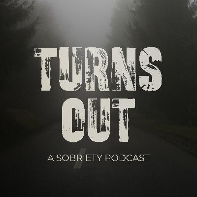 Turns out... sobriety is selfish (Ep. 03)