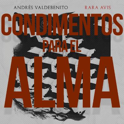 Condimentos para el Alma - Episodio 156: "Andrés Valdebenito" Condimentos para el Alma - Episodio 156: "Andrés Valdebenito"