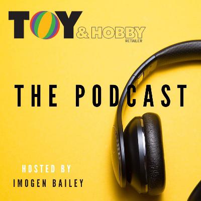 Toy & Hobby Retailer: The Podcast - A chat with the Australian Toy Association Toy & Hobby Retailer: The Podcast - A chat with the Australian Toy Association