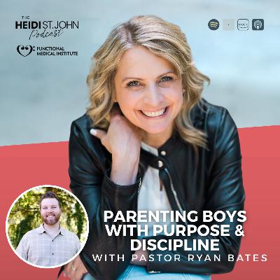 Parenting Boys with Purpose and Discipline with Pastor Ryan Bates