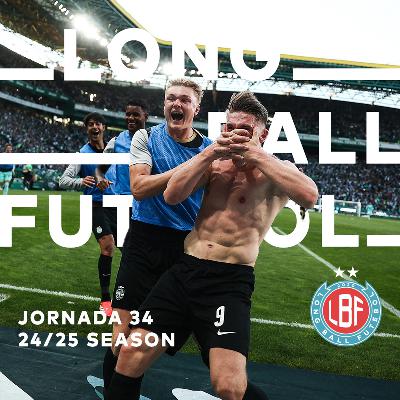 24/25 Jornada 34: SPORTING BICAMPEÕES 🏆💚🏆
