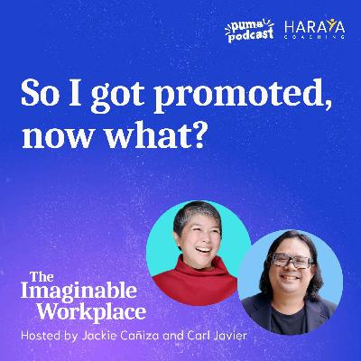 So I got promoted, now what? So I got promoted, now what?