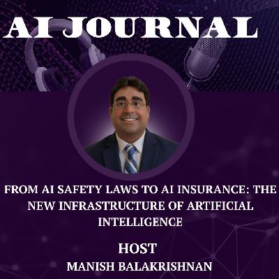 From AI Safety Laws to AI Insurance: The New Infrastructure of Artificial Intelligence