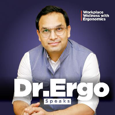 Welcome to Dr. Ergo Speaks Podcast