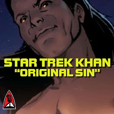Remeras Rojas S07E35 - Reseña de Star Trek Khan, el podcasteatro - Episodio 8 "Original Sin" Remeras Rojas S07E35 - Reseña de Star Trek Khan, el podcasteatro - Episodio 8 "Original Sin"