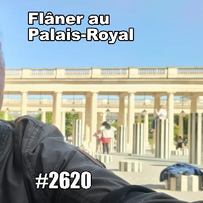 Flâner au Palais-Royal (Paris Walk Palais-Royal)