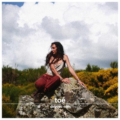 Delayed with... Toé @ Ouroboros Festival 2025