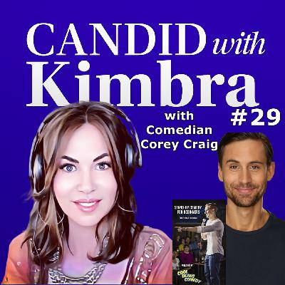 Candid with Kimbra: Interview with Corey Craig (Episode #29) Candid with Kimbra: Interview with Corey Craig (Episode #29)
