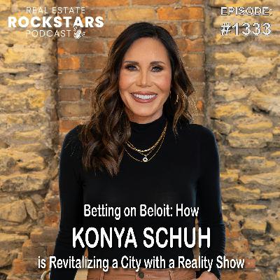1333: Betting on Beloit: How Konya Schuh is Revitalizing a City with a Reality Show