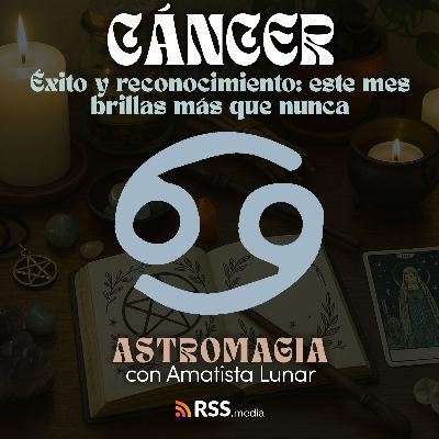 🌟 Cáncer – Éxito y reconocimiento: este mes brillas más que nunca | HORÓSCOPO SEPTIEMBRE