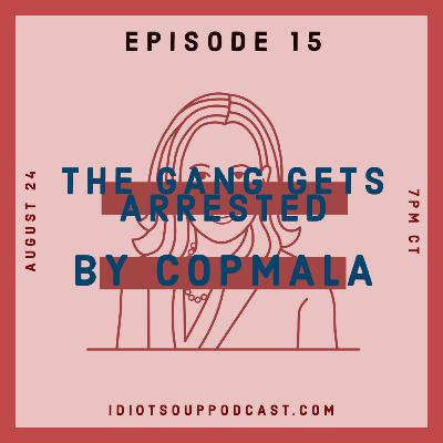 The Gang Gets Arrested By Copmala: A Deep Dive Into Kamala Harris's History