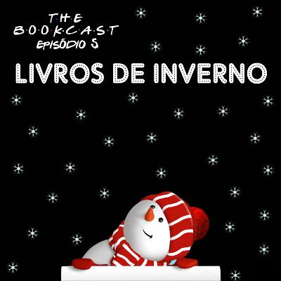 #5 - Livros de Inverno
