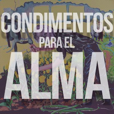 Condimentos para el Alma - Episodio 166: "Chini.png" Condimentos para el Alma - Episodio 166: "Chini.png"