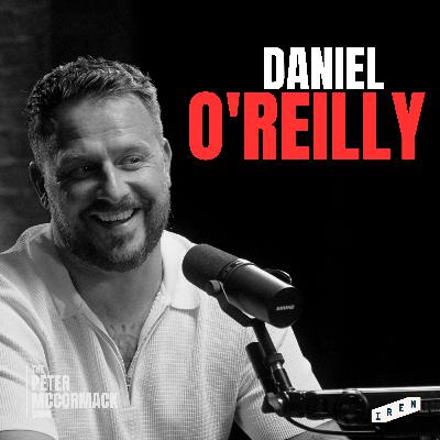 #106 - Daniel O'Reilly - Keir Starmer’s a Wet Wipe