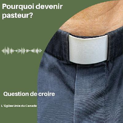 Pourquoi devenir pasteur? Pourquoi devenir pasteur?