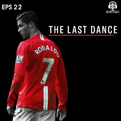 #22 - The Last Dance