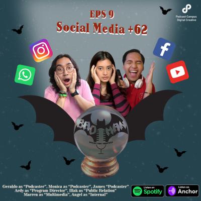 EPS 9: Social Media +62