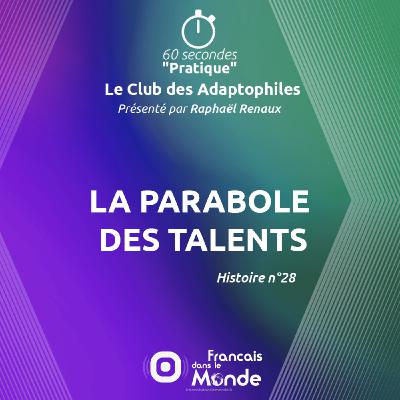 La Parabole des talents (Le Club des Adaptophiles n°28)