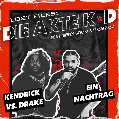 #89 Lost Files: Die Akte K vs. D Feat. Beezy & FloriTLOU
