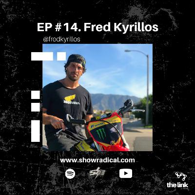 EP #14 - Fred Kirylos