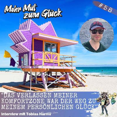 "Das Verlassen meiner Komfortzone war der Weg zu meinem persönlichen Glück" - Interview mit Tobias Harms "Das Verlassen meiner Komfortzone war der Weg zu meinem persönlichen Glück" - Interview mit Tobias Harms